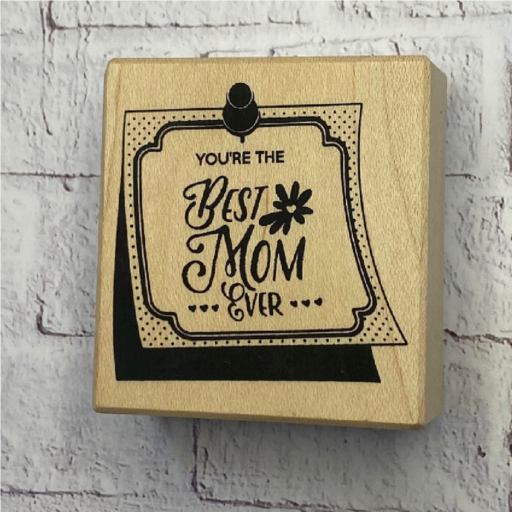 K-Kingdom Rubber Stamp - Best Mom Ever