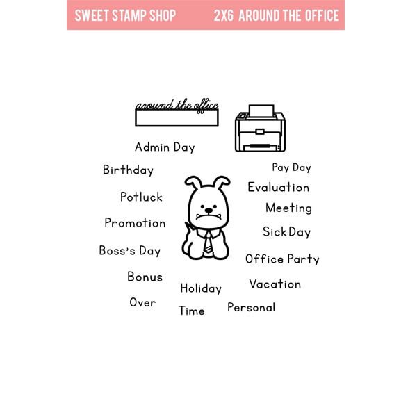 Sweet Stamp Shop - Around The Office