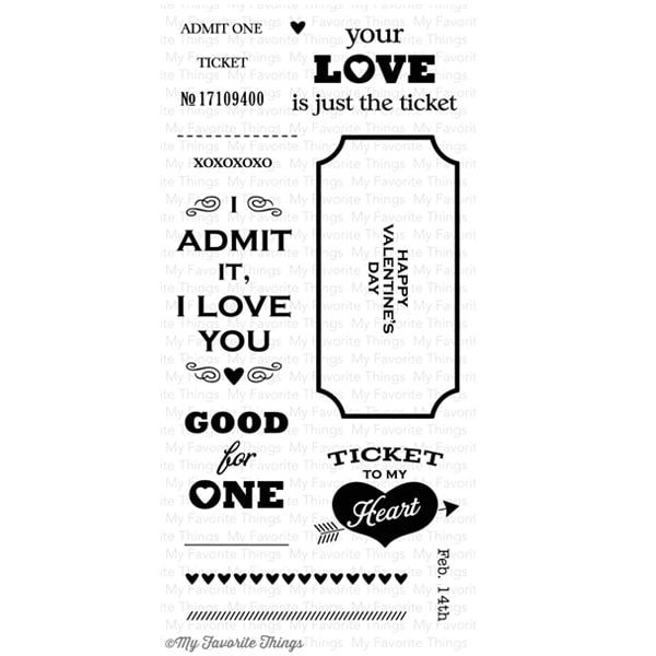 My Favorite Things Clear Stamp - Love&#39;s The Ticket